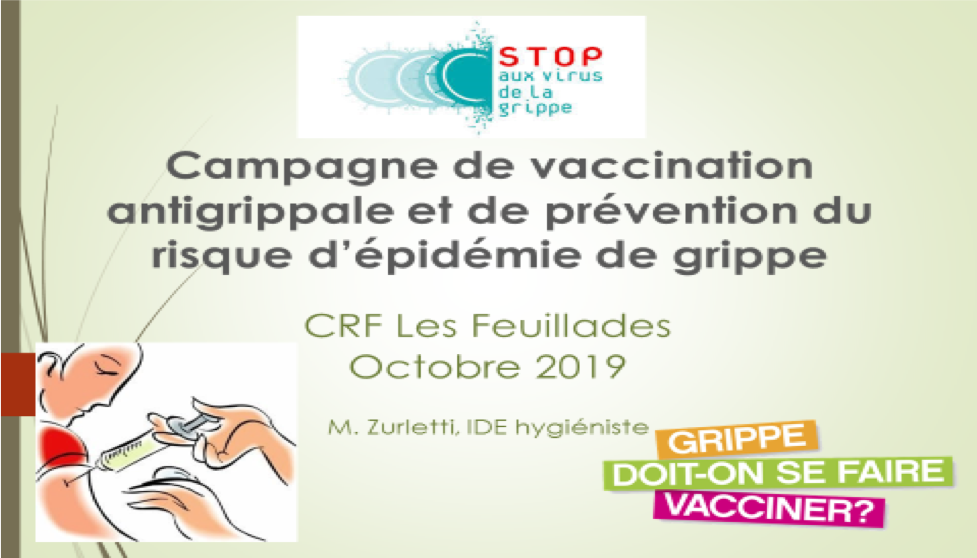 campagne de sensibilisation annuelle pour la vaccination antigrippale aux feuillades centre de rééducation Aix en Provence